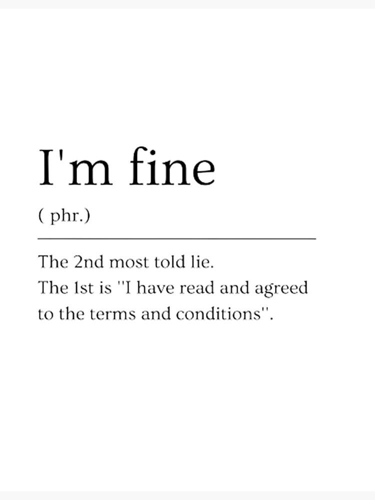 I'm fine | Dictionary Definition | Poster