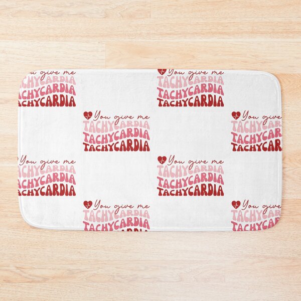 Item preview, You Give Me Tachycardia designed and sold by HappyTeesCie Shop.