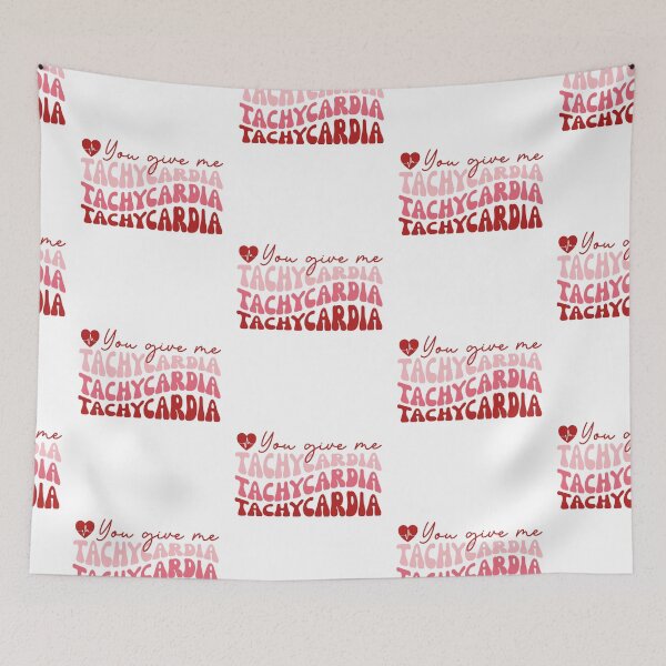 Item preview, You Give Me Tachycardia designed and sold by HappyTeesCie Shop.
