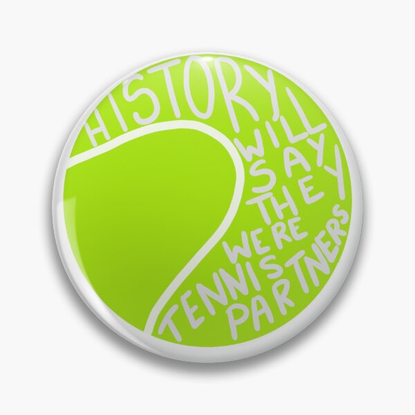 Item preview, History Will Say They Were Tennis Partners tennis ball variant designed and sold by DjinnAndTonics-.