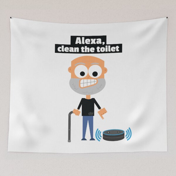 Item preview, Alexa, clean the toilet. Alexa Assistant Meme Funny Request Command Demad Joke LOL designed and sold by doseofwin.
