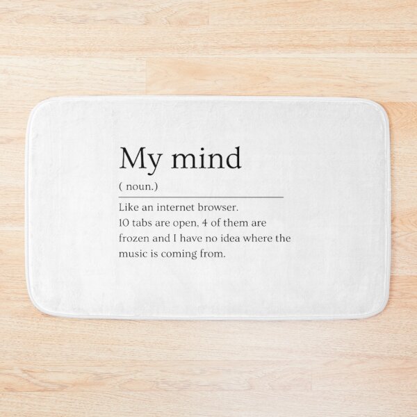Item preview, My mind | Dictionary Definition designed and sold by ED-TDesigns.