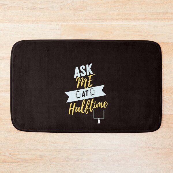Item preview, Ask Me At Halftime Funny Sports Shirt Kingdom designed and sold by scoutsunlimited.