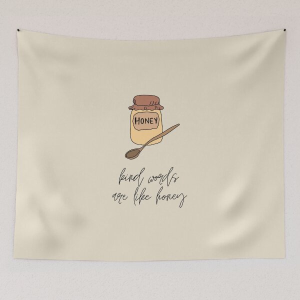 Item preview, Kind words are like honey designed and sold by Audrey Bayne.