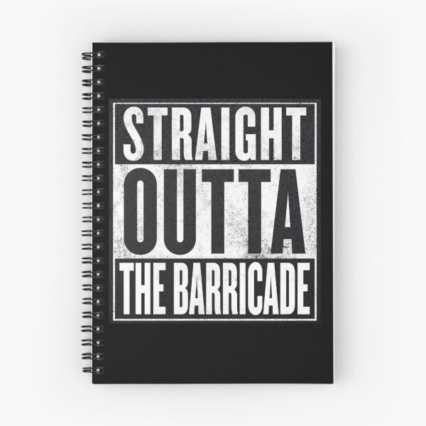 Item preview, Straight Outta The Barricade designed and sold by MyNamesNotLeyla.