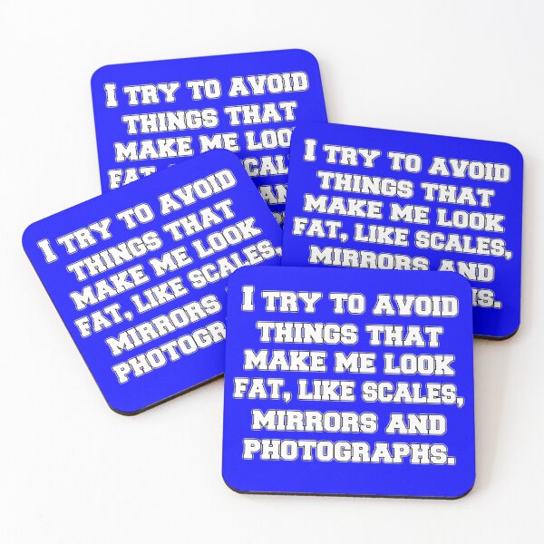 Item preview, Funny Sarcastic Humor I Try To Avoid Things That Make Me Look Fat designed and sold by fantasticdesign.