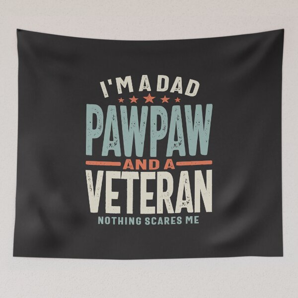Item preview, I'm a Dad Pawpaw and a Veteran designed and sold by cidolopez.