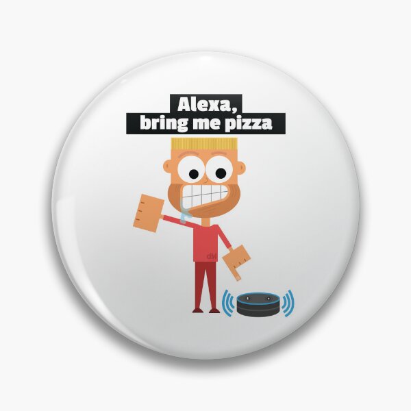Item preview, Alexa, bring me pizza. Alexa Meme Funny Pizza Night Fast Food Delivery Order Out designed and sold by doseofwin.