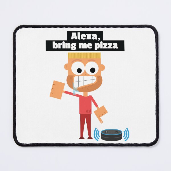 Item preview, Alexa, bring me pizza. Alexa Meme Funny Pizza Night Fast Food Delivery Order Out designed and sold by doseofwin.