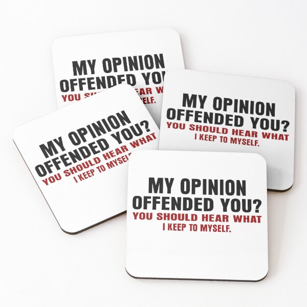 Item preview, My Opinion Offended You? You Should Hear What I Keep To Myself - Sarcastic Quotes designed and sold by The2Art.