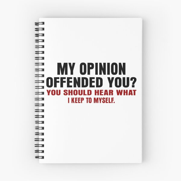 Item preview, My Opinion Offended You? You Should Hear What I Keep To Myself - Sarcastic Quotes designed and sold by The2Art.