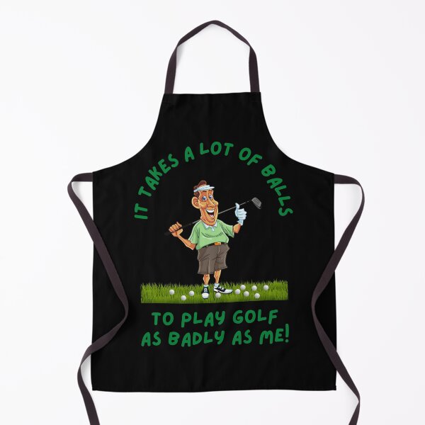 Item preview, It takes a lot of balls to play golf as bad as me | Funny golf shirt sayings designed and sold by Funkykex.