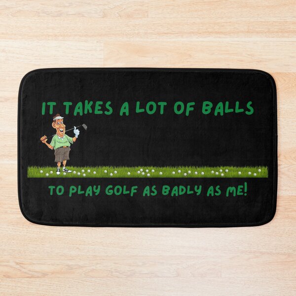 Item preview, It takes a lot of balls to play golf as bad as me | Funny golf shirt sayings designed and sold by Funkykex.