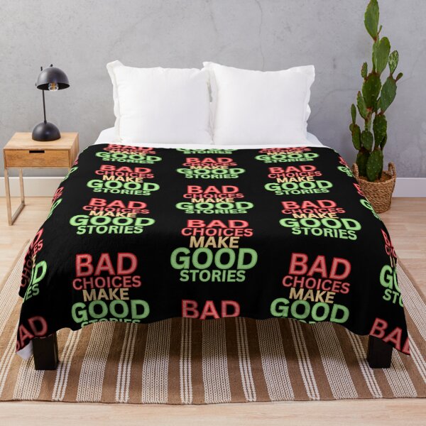 Item preview, BAD CHOICES MAKE GOOD STORIES  designed and sold by hijasminflower.