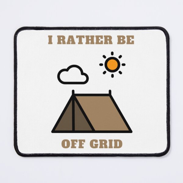 Item preview, I rather be off grid camping designed and sold by TouchofAlaska.