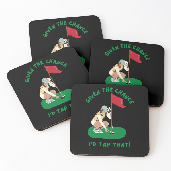 Item preview, Given the chance I’d tap that! | Funny golf shirt sayings designed and sold by Funkykex.