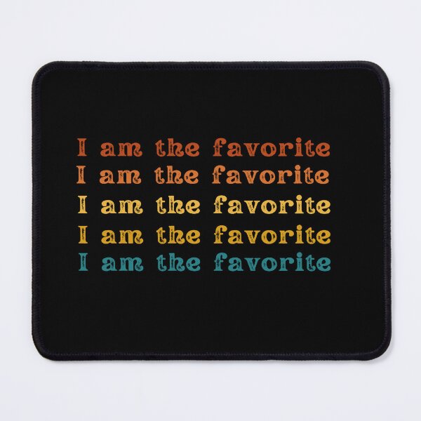 Item preview, I am the favorite designed and sold by CreativeBuys.
