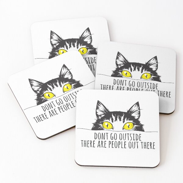 Item preview, Dont Go Outside There Are People Out There cute funny meme kitten designed and sold by VIKING  PROJECT.