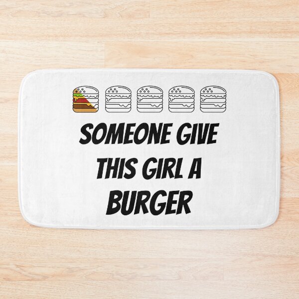 Item preview, Give this girl a burger designed and sold by JoRealm.