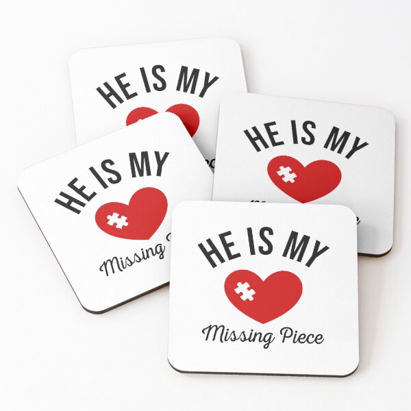 Item preview, HE IS MY MISSING PIECE designed and sold by tatajef14.