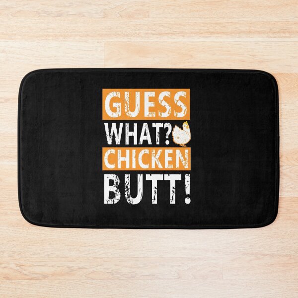 Item preview, Guess What? Chicken Butt designed and sold by Xx4thseasonxX.