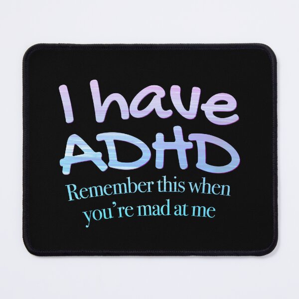 Item preview, Funny ADHD Couple Quote - I have ADHD Remember this when you’re mad at me - Attention Deficit HyperActive Disorder | Neurodiversity | Neurodivergent | Neurodiverse designed and sold by MJDezigns.