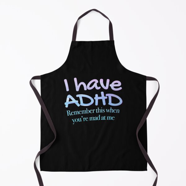 Item preview, Funny ADHD Couple Quote - I have ADHD Remember this when you’re mad at me - Attention Deficit HyperActive Disorder | Neurodiversity | Neurodivergent | Neurodiverse designed and sold by MJDezigns.