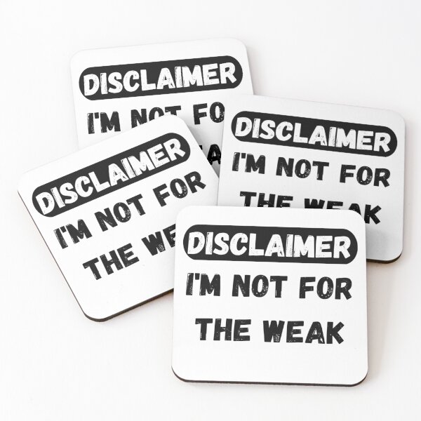 Item preview, Disclaimer I'm Not For The Weak Funny T-Shirt designed and sold by jounior ⭐⭐⭐⭐⭐.