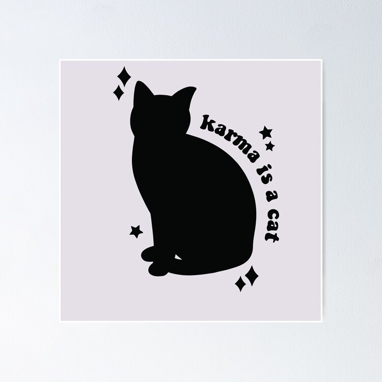 Karma is a Cat Sticker