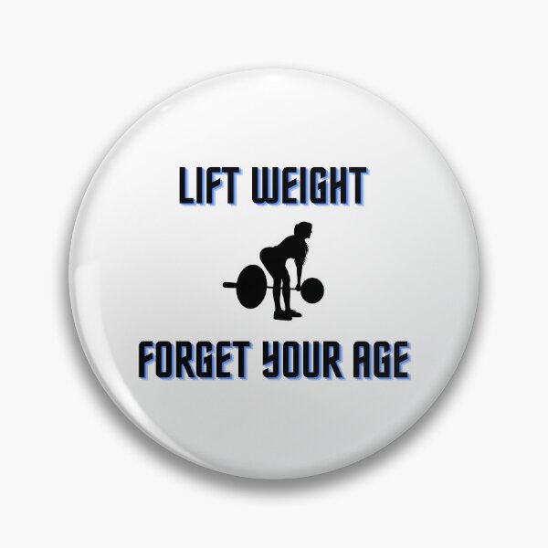 Item preview, Lift Weight, Forget Your Age designed and sold by LadyHustle.