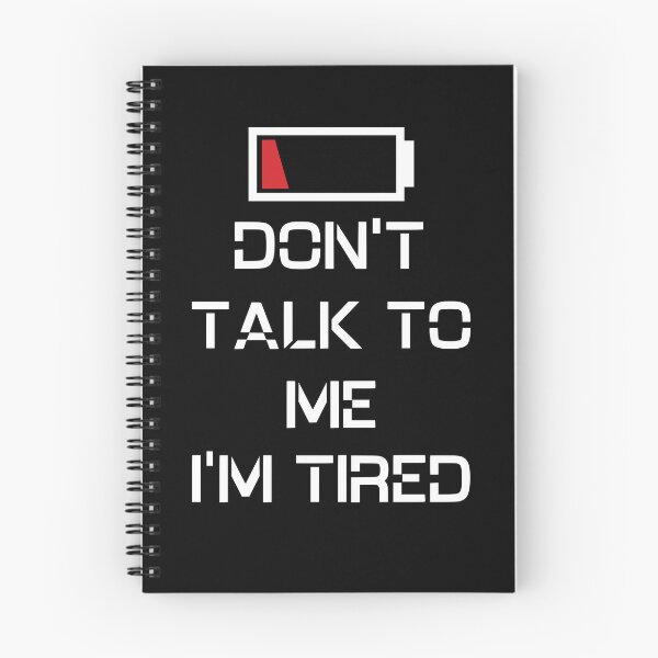 Item preview, Don't talk to me i'm tired designed and sold by JoRealm.