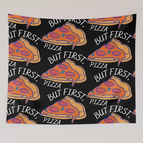 Item preview, But first, pizza - National Pizza Day designed and sold by Rsagur12.