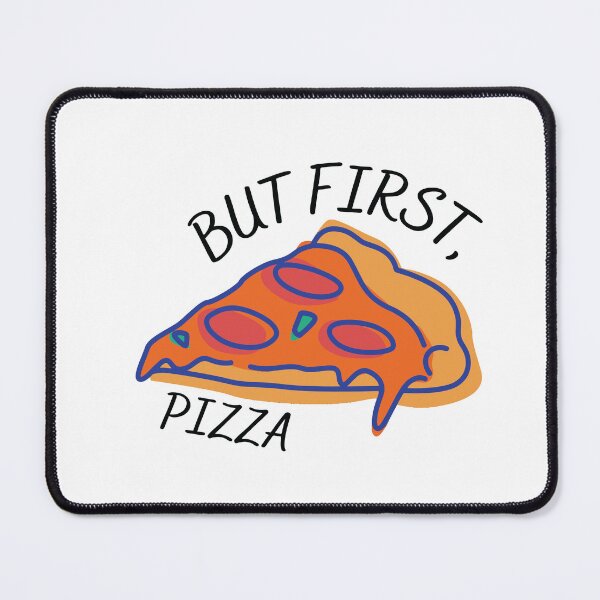 Item preview, But first, pizza - National Pizza Day designed and sold by Rsagur12.