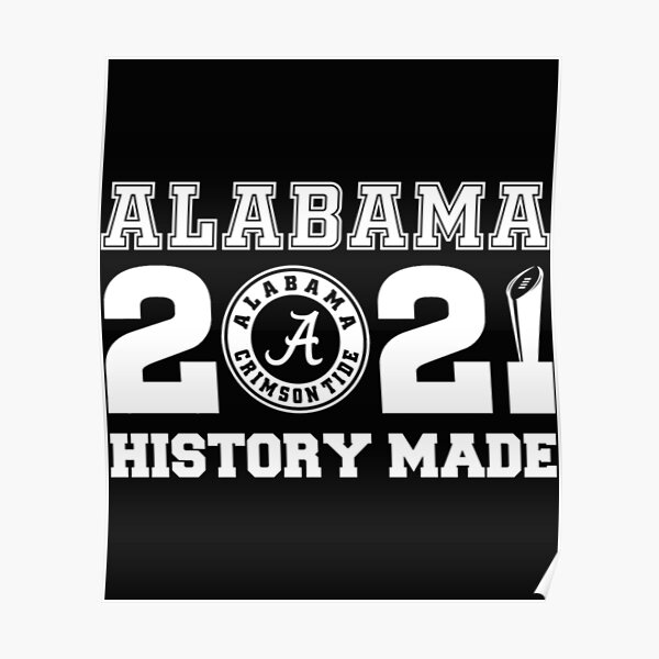 Alabama national championship 2021  Poster for Sale by Wrizty4Vikt