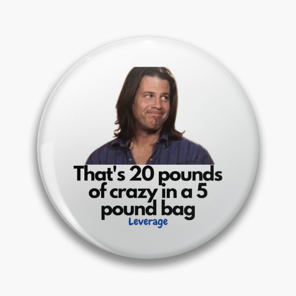 Item preview, That's 20 pounds of crazy in a 5 pound bag designed and sold by Rileyjoel2003.