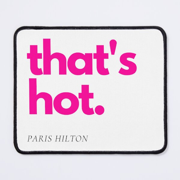 Item preview, That's Hot - Paris Hilton designed and sold by okaykelley.