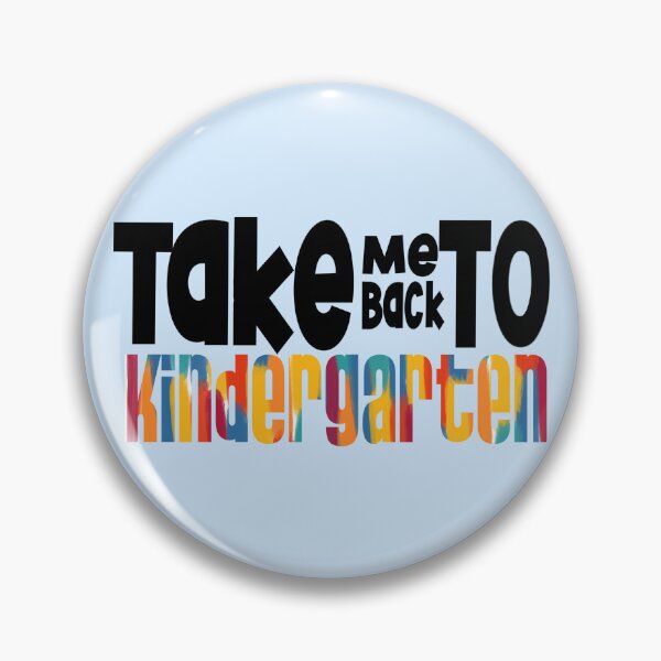 Item preview, Take Me Back to Kindergarten designed and sold by EuropaPrints.