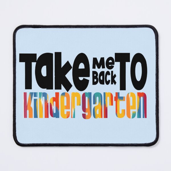 Item preview, Take Me Back to Kindergarten designed and sold by EuropaPrints.