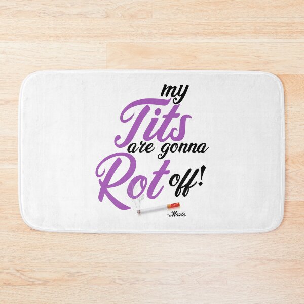 Item preview, My tits are gonna rot off! -Marla Singer, Fight Club  designed and sold by Sticker Up.