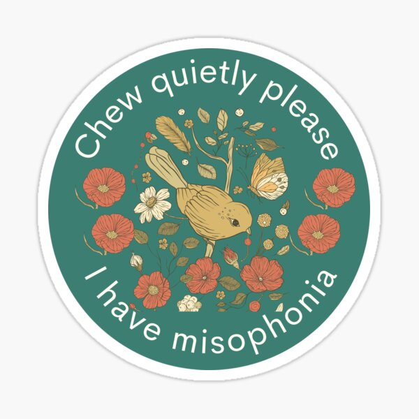 Item preview, Chew quietly please, I have misophonia designed and sold by ADHDvibes.