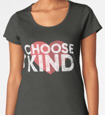 Choose Kind Women's Premium T-Shirt