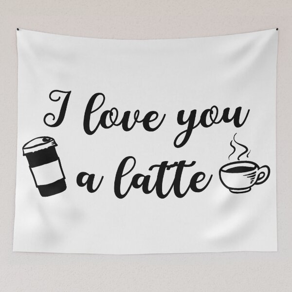 Item preview, I Love You A Latte (black text) designed and sold by OlivDesignsCo.