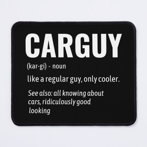 Item preview, Funny Carguy Definition designed and sold by chetan786.