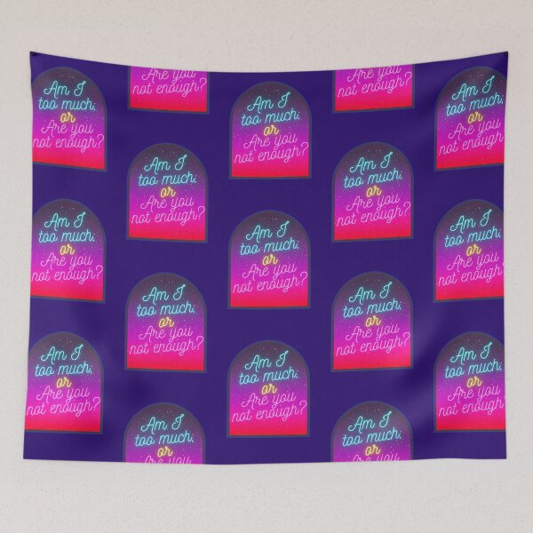 Item preview, Am I too much? designed and sold by Planetary-Disco.