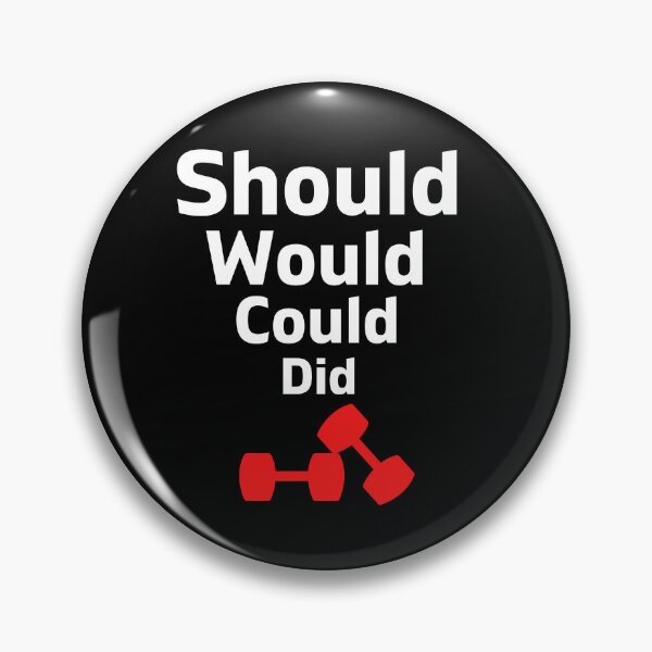 Item preview, Should would could did Strength Training designed and sold by LadyHustle.