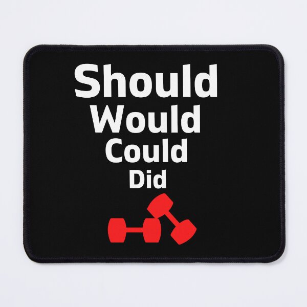 Item preview, Should would could did Strength Training designed and sold by LadyHustle.