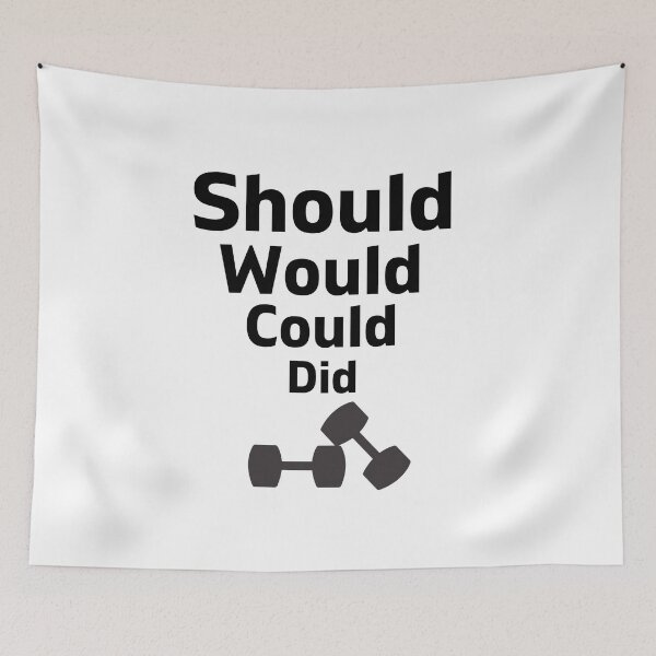 Item preview, Should would could did Strength Training designed and sold by LadyHustle.