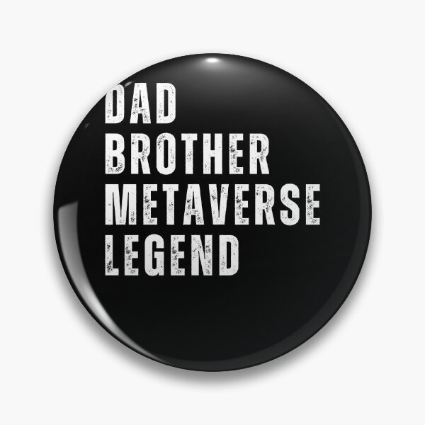 Item preview, Dad Brother Metaverse Legend Fathers Day VR Gaming Daddy Birthday designed and sold by DadJokeDescript.