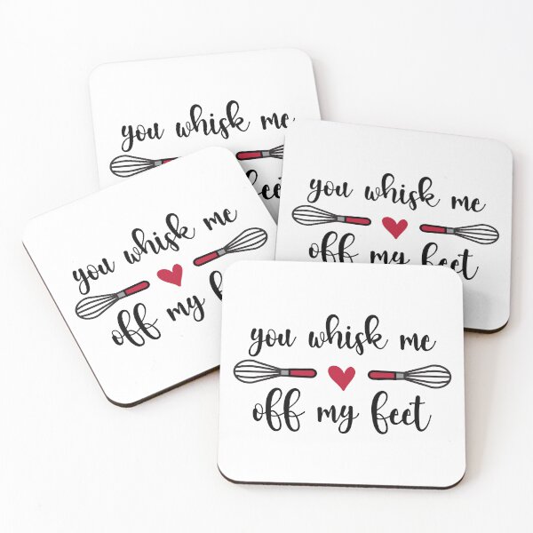 Item preview, You Whisk Me Off My Feet (black text) designed and sold by OlivDesignsCo.