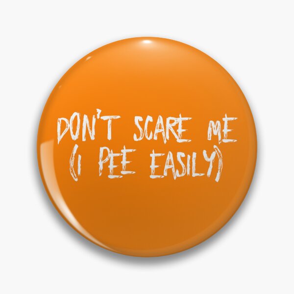 Artikelvorschau, Don't Scare Me I Pee Easily Funny Halloween Don't Scare Me Gear entworfen und verkauft von DynamicDesign.